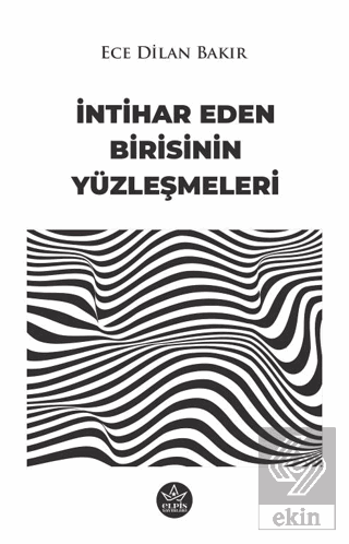 İntihar Eden Birisinin Yüzleşmeleri