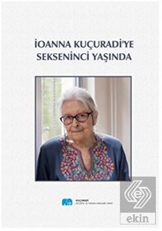 İonna Kuçuradi\'ye Sekseninci Yaşında