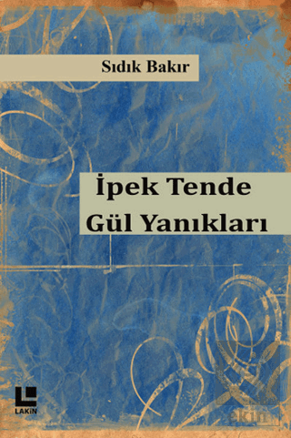 İpek Tende Gül Yanıkları