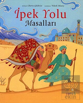 İpek Yolu Masalları