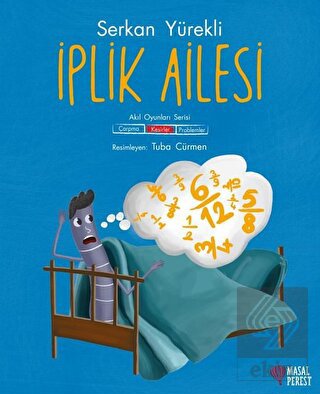 İplik Ailesi - Kesirler