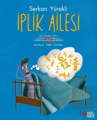 İplik Ailesi - Kesirler