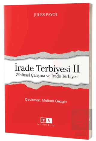 İrade Terbiyesi 2 Zihinsel Çalışma ve İrade Terbiyesi