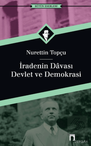 İradenin Davası / Devlet ve Demokrasi