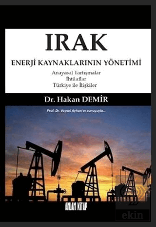 Irak Enerji Kaynaklarının Yönetimi