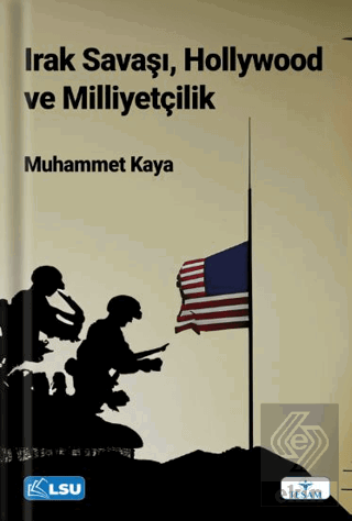 Irak Savaşı, Hollywood ve Milliyetçilik