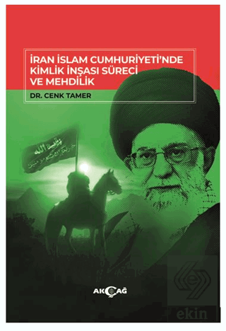 İran İslam Cumhuriyeti'nde Kimlik İnşası Süreci Ve