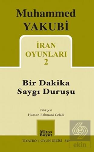 İran Oyunları 2 - Bir Dakika Saygı Duruşu