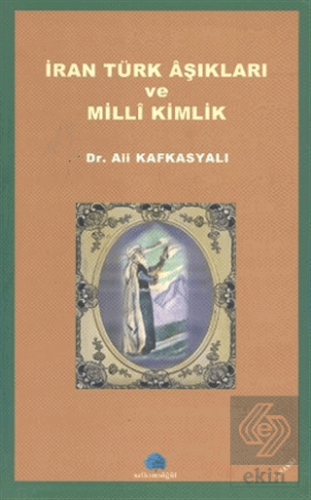 İran Türk Aşıkları ve Milli Kimlik