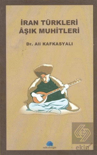 İran Türkleri Aşık Muhitleri