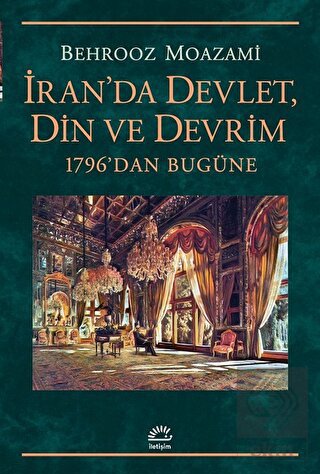 İran\'da Devlet, Din ve Devrim