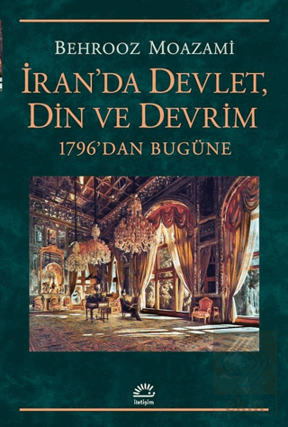 İran\'da Devlet, Din ve Devrim