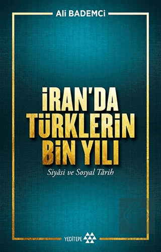 İran\'da Türklerin Bin Yılı