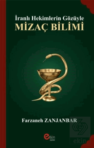 İranlı Hekimlerin Gözüyle Mizaç Bilimi