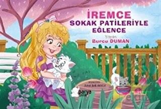 İremce - Sokak Patileriyle Eğlence