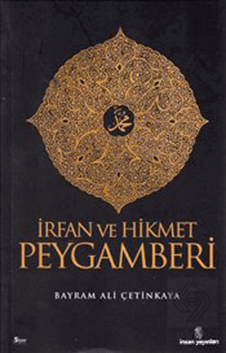 İrfan ve Hikmet Peygamberi