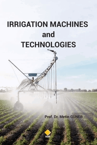 Irrigation Machines and Technologies