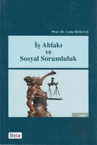 İş Ahlakı ve Sosyal Sorumluluk