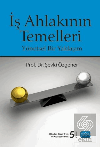 İş Ahlakının Temelleri