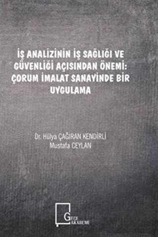 İş Analizinin İş Sağlığı ve Güvenliği Açısından Ön