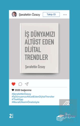 İş Dünyamızı Altüst Eden Dijital Trendler