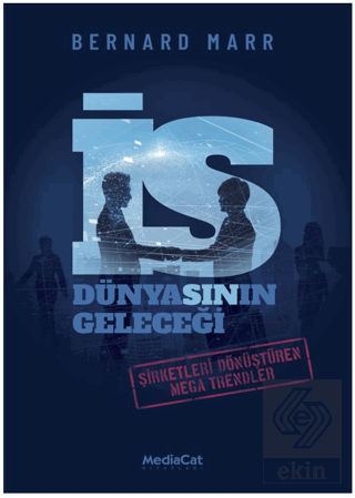 İş Dünyasının Geleceği