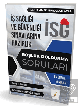 İş Güvenliği Uzmanlığı Sınavlarına Hazırlık İSG Bo