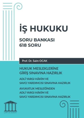 İş Hukuku Soru Bankası, Hukuk Mesleklerine Giriş Sınavına Hazırlık