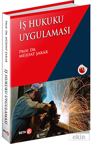 İş Hukuku Uygulaması