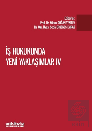 İş Hukukunda Yeni Yaklaşımlar 3