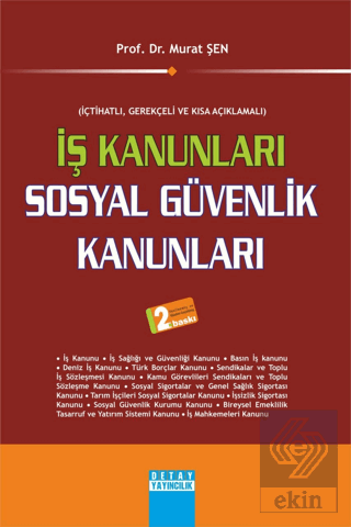 İş Kanunları - Sosyal Güvenlik Kanunları