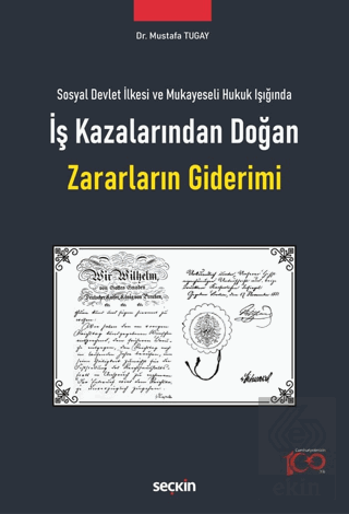 İş Kazalarından Doğan Zararların Giderimi