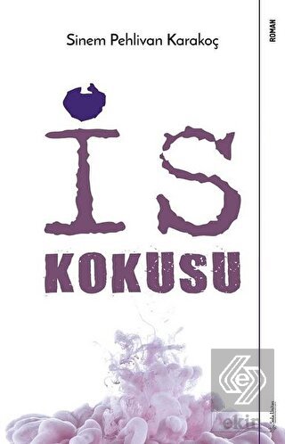 İs Kokusu