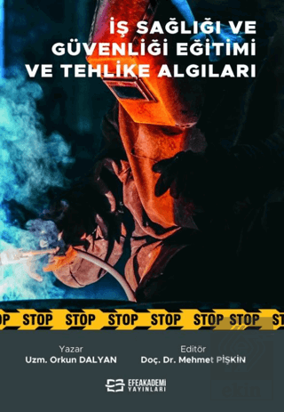 İş Sağlığı ve Güvenliği Eğitimi ve Tehlike Algılar