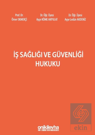 İş Sağlığı ve Güvenliği Hukuku