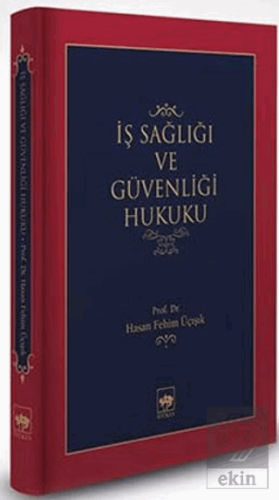 İş Sağlığı ve Güvenliği Hukuku