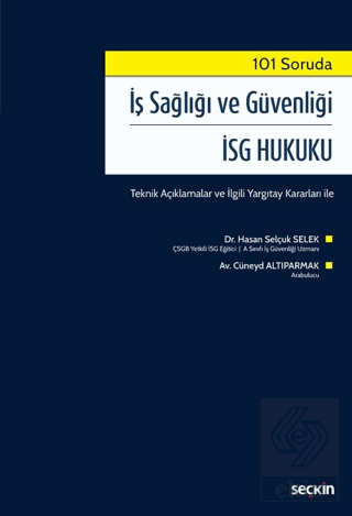 İş Sağlığı ve Güvenliği İSG Hukuku