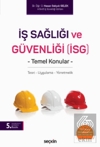 İş Sağlığı ve Güvenliği (İSG) Temel Konular