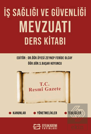 İş Sağlığı ve Güvenliği Mevzuatı Ders Kitabı