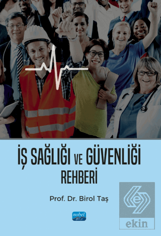 İş Sağlığı ve Güvenliği Rehberi