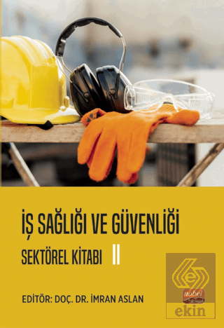 İş Sağlığı ve Güvenliği Sektörel Kitabı II