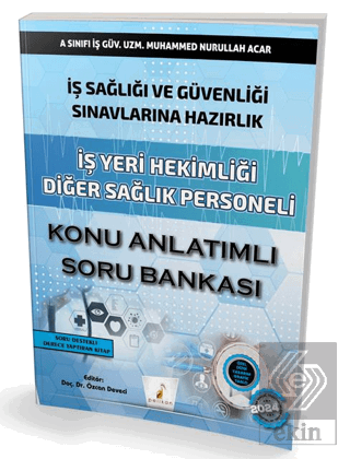 İş Sağlığı ve Güvenliği Sınavlarına Hazırlık İş Ye