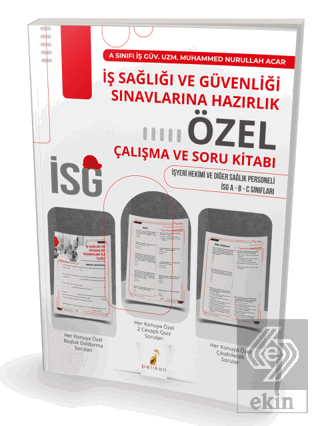 İş Sağlığı ve Güvenliği Sınavlarına Hazırlık İSG Özel Çalışma ve Soru 