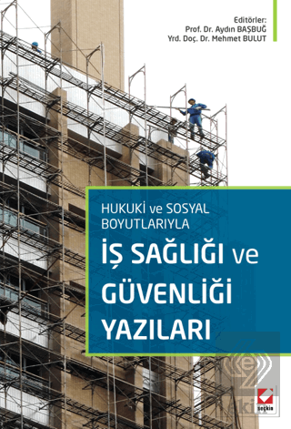 İş Sağlığı ve Güvenliği Yazıları