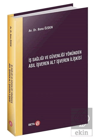 İş Sağlığı ve Güvenliği Yönünden Asıl İşveren Alt