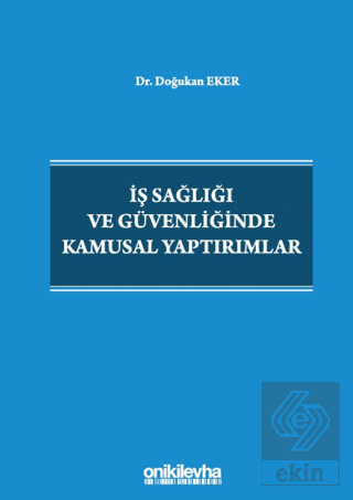 İş Sağlığı ve Güvenliğinde Kamusal Yaptırımlar