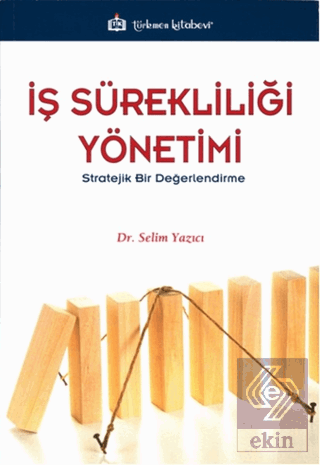 İş Sürekliliği Yönetimi -Stratejik Bir Değerlendir