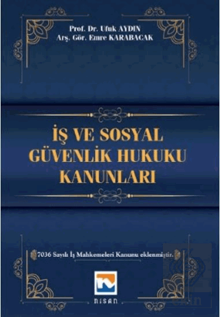 İş ve Sosyal Güvenlik Hukuku Kanunları