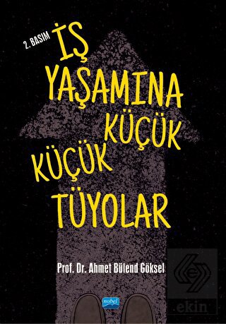 İş Yaşamına Küçük Küçük Tüyolar