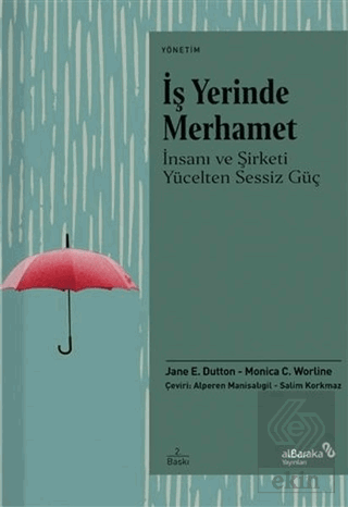 İş Yerinde Merhamet